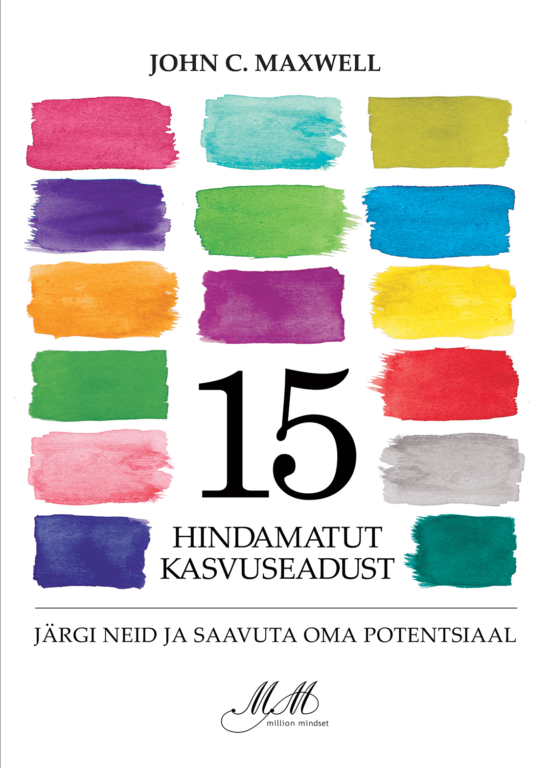 15 hindamatut kasvuseadust kaanepilt MM E 15 hindamatut kasvuseadust kaanepilt MM E